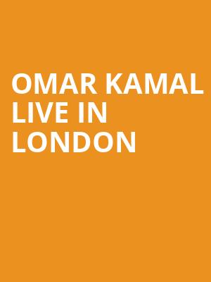 Omar Kamal Live in London at Aldwych Theatre